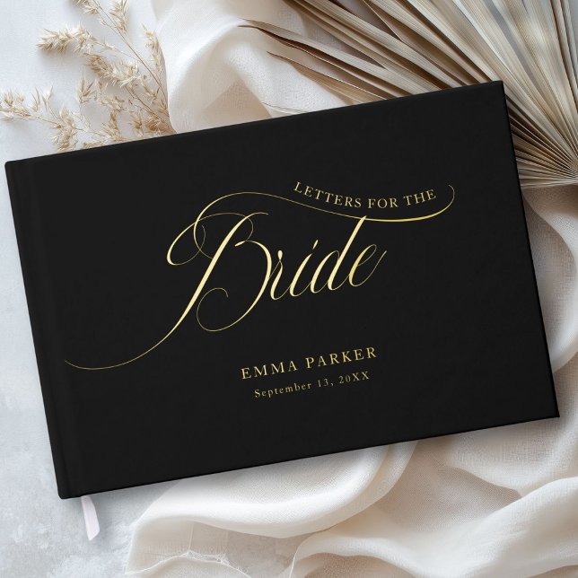 Letters to the Bride, Black, Gold- Guest Book (Personalized, Letters to the Bride, Black, Gold- Foil Guest Book for your Bridal Shower. )