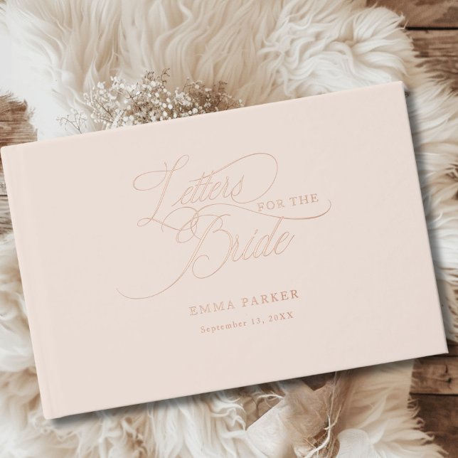 Letters to the Bride, Rose-Gold-Foil, Beige Guest Book (Letters to the Bride, Rose-Gold-Foil, Beige-Blush  Foil Guest Book)