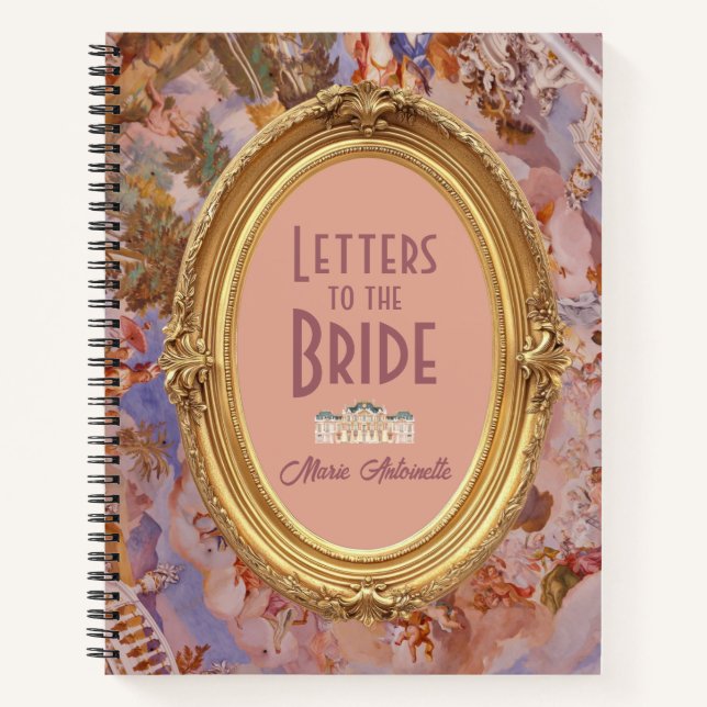 Letters to the Bride Soft Renaissance Rococo Notebook (Front)