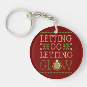 Letting Go Letting Glow Keychain