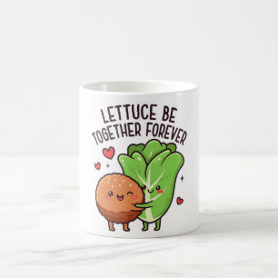 Lettuce Be Together Forever Mug