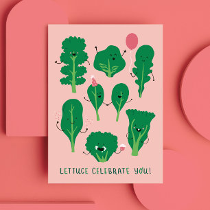 Lettuce Celebrate You Card