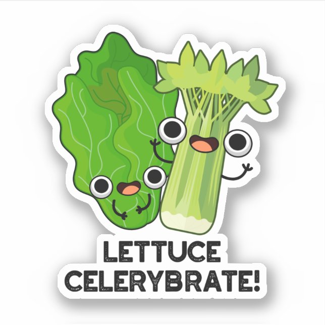 Lettuce Celerybrate Funny Veggie Pun  (Front)