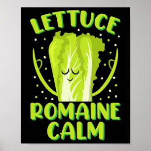 Lettuce Romaine Calm Mindfulness Vegan Yoga Lover Poster