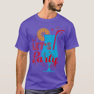 Letx27s Party 2 T-Shirt
