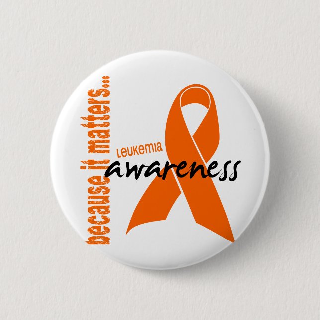 Leukaemia Awareness 6 Cm Round Badge (Front)