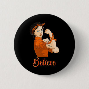 Leukaemia Awareness Believe  6 Cm Round Badge