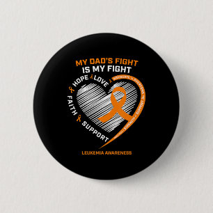 Leukaemia Awareness Dad Men Women Gifts Leukaemia  6 Cm Round Badge