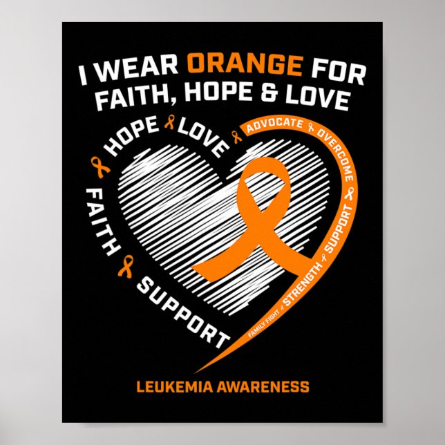 Leukaemia Awareness  Faith Hope Love Leukaemia Awa Poster (Front)