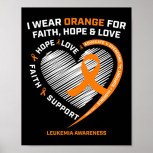 Leukaemia Awareness Faith Hope Love Leukaemia Awar Poster