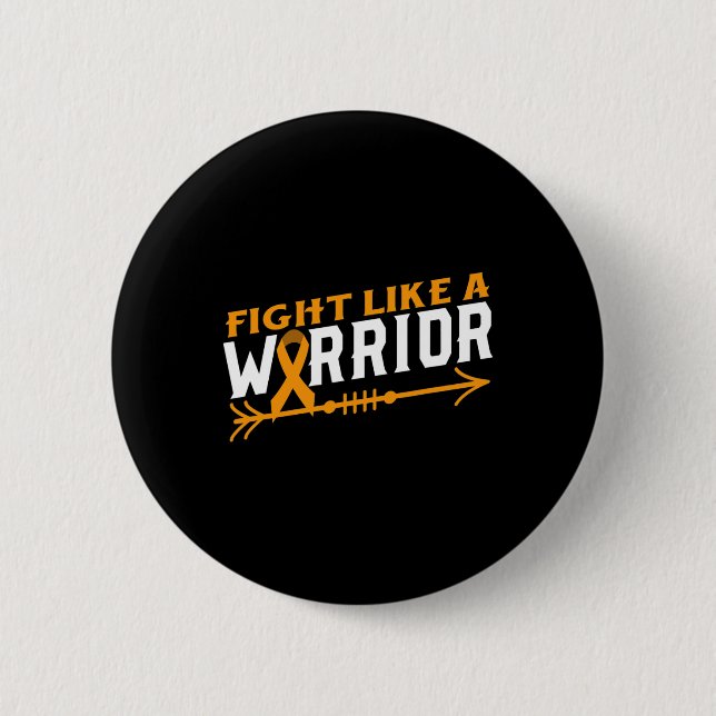 Leukaemia Awareness Fight Like A Warrior Blood Can 6 Cm Round Badge (Front)