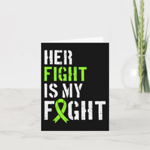 Leukaemia Awareness Her Fight Is My Fight Support  Card