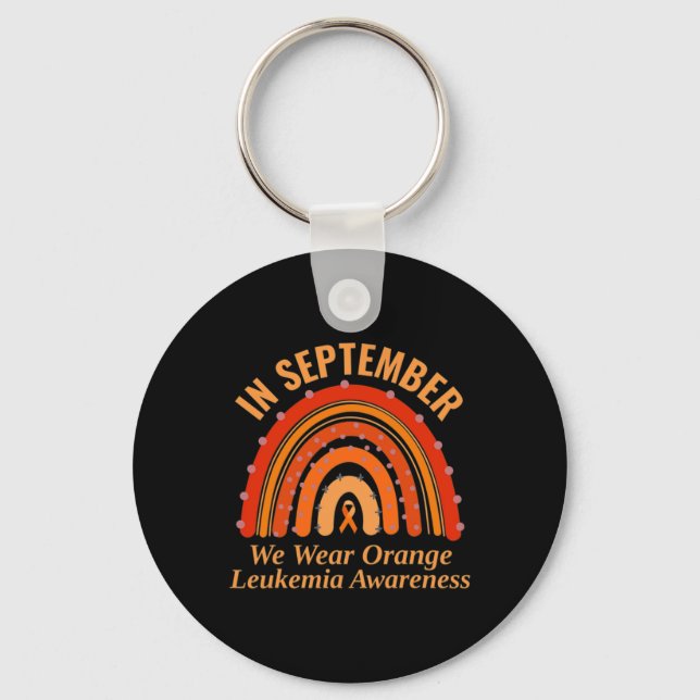 Leukaemia Awareness In September We Wear Orange Ra Key Ring (Front)