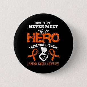 Leukaemia Awareness Meet My Hero 6 Cm Round Badge