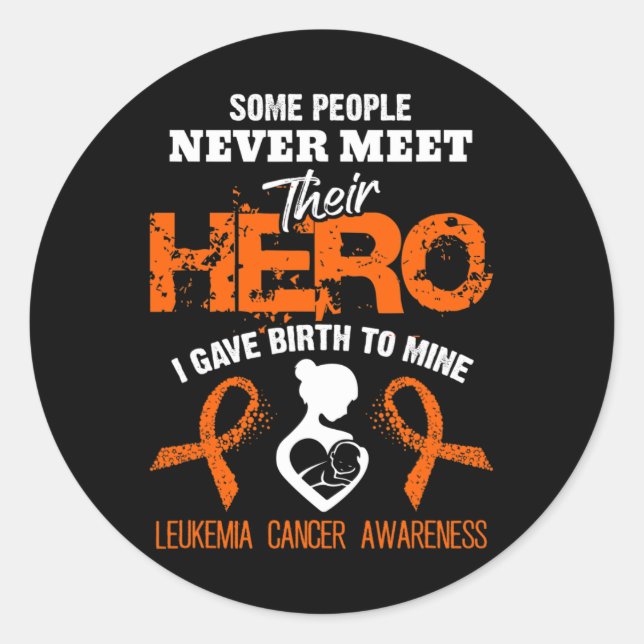 Leukaemia Awareness Meet My Hero  Classic Round Sticker (Front)