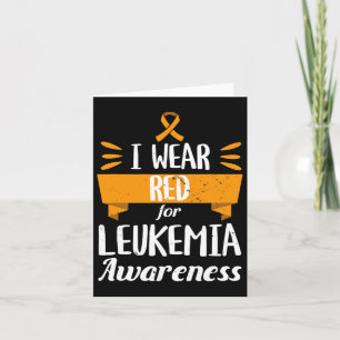 Leukaemia Awareness Month I Wear Red Blood Cancer  Card