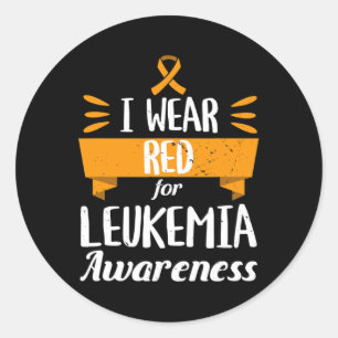 Leukaemia Awareness Month I Wear Red Blood Cancer  Classic Round Sticker