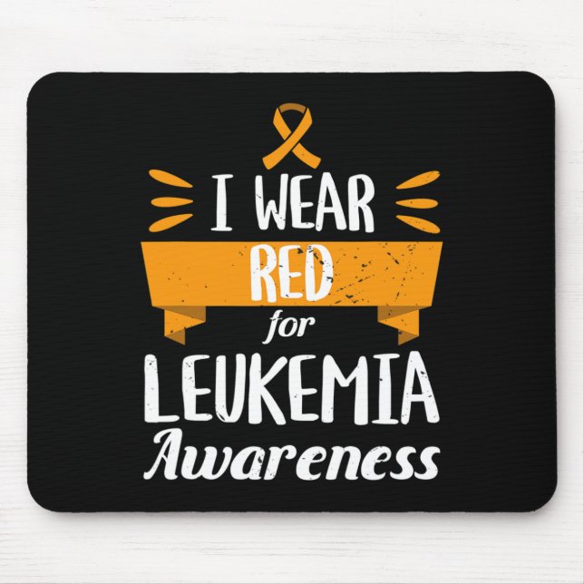 Leukaemia Awareness Month I Wear Red Blood Cancer  Mouse Mat (Front)
