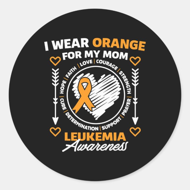 Leukaemia Awareness Month Support I Wear Orange Fo Classic Round Sticker (Front)
