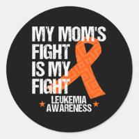 Leukaemia Awareness  Mum Fight Orange Ribbon Gift 