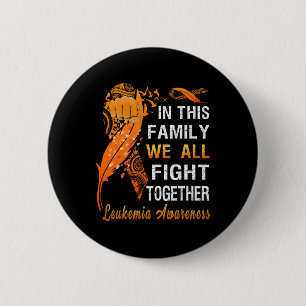 Leukaemia Awareness Orange Ribbon In This Family W 6 Cm Round Badge