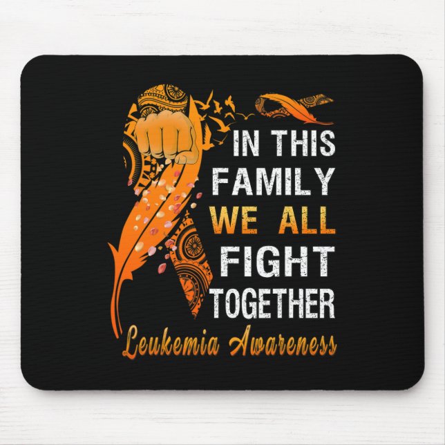 Leukaemia Awareness Orange Ribbon In This Family W Mouse Mat (Front)