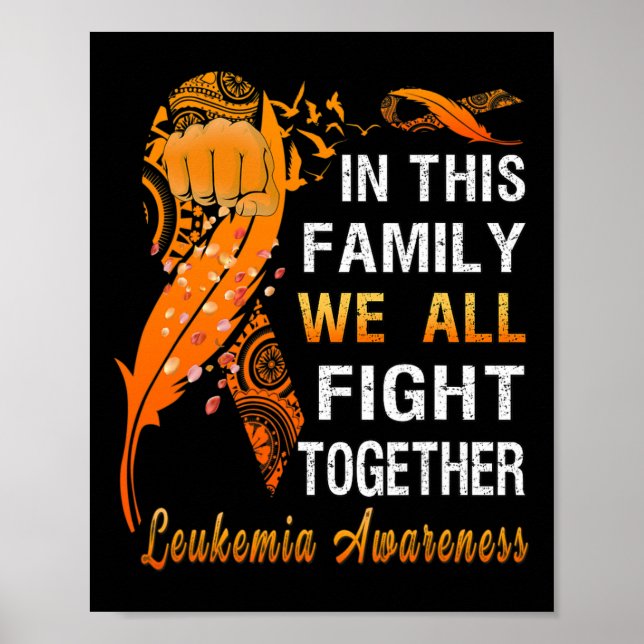 Leukaemia Awareness Orange Ribbon In This Family W Poster (Front)
