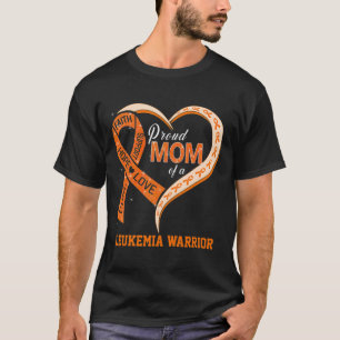 Leukaemia Awareness Proud Mum Of A Leukaemia Warri T-Shirt