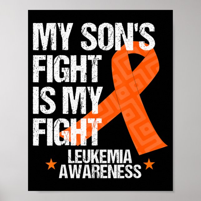 Leukaemia Awareness  Son Fight Orange Ribbon Gift  Poster (Front)