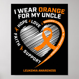 Leukaemia Awareness Uncle Men's Women's Kids Leuk Poster