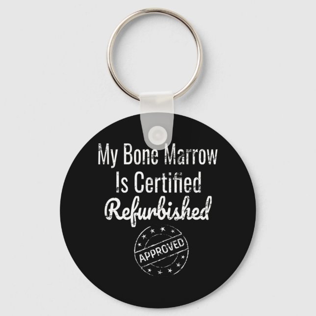 Leukaemia Bone Marrow Aplastic Anaemia Awareness  Key Ring (Front)
