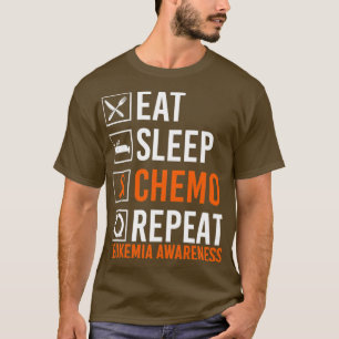 Leukaemia Cancer Awareness Eat Sleep Chemo Repeat T-Shirt