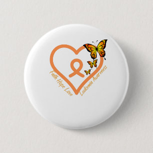 Leukaemia Cancer Awareness - Faith Hope  Love 6 Cm Round Badge