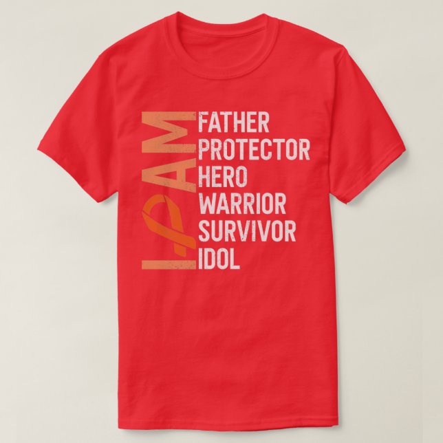 Leukaemia Cancer Awareness I Am Father Hero Warrio T-Shirt (Design Front)