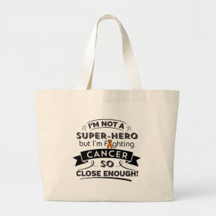 Leukaemia Cancer Not a Super-Hero Large Tote Bag