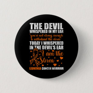 Leukaemia Cancer Warrior  6 Cm Round Badge