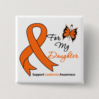 Leukaemia - For My Daughter 15 Cm Square Badge