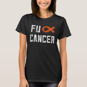 Leukaemia Gifts For Women Fck Cancer Chemo F Cance T-Shirt