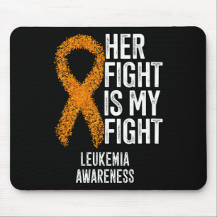 Leukaemia Her Fight Is My Fight Leukaemia Awarenes Mouse Mat
