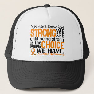 Leukaemia How Strong We Are Trucker Hat