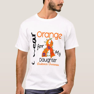 Leukaemia I Wear Orange For My Daughter 43 T-Shirt