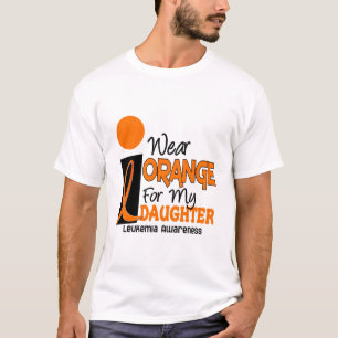 Leukaemia I WEAR ORANGE FOR MY DAUGHTER 9 T-Shirt