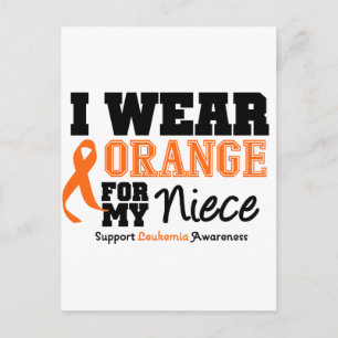 Leukaemia I Wear Orange For My Niece Postcard