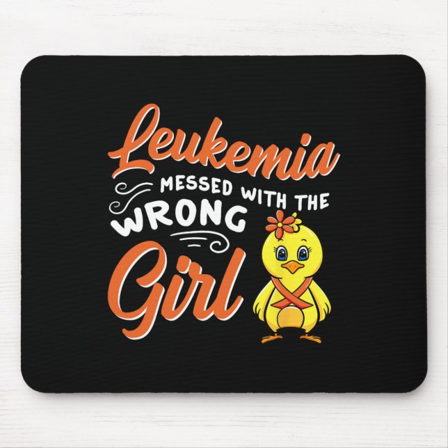 Leukaemia Messed With The Wrong Girl Chick Awarene Mouse Mat (Front)