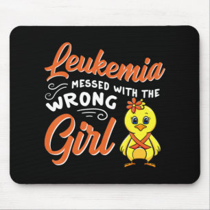 Leukaemia Messed With The Wrong Girl Chick Awarene Mouse Mat