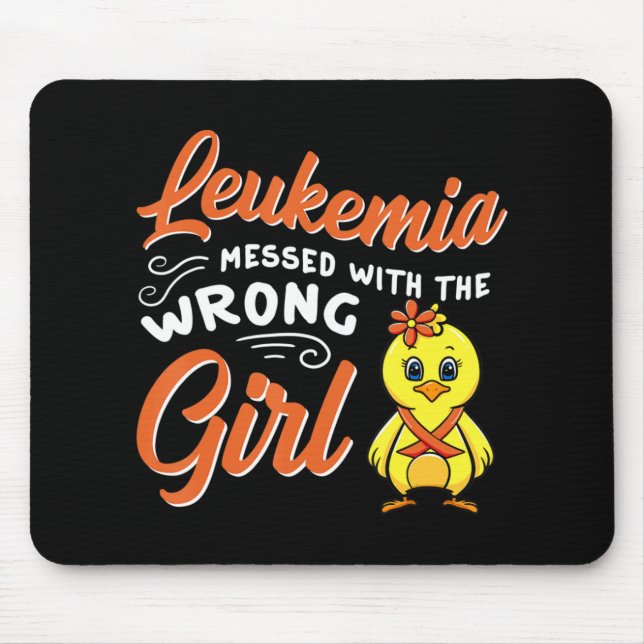 Leukaemia Messed With The Wrong Girl Chick Awarene Mouse Mat (Front)