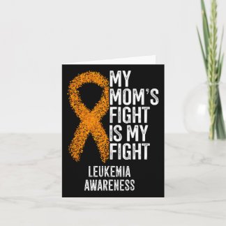 Leukaemia My Mum's Fight Is My Fight Leukaemia Awa Card
