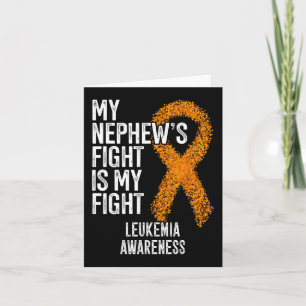 Leukaemia My Nephew's Fight Is My Fight Leukaemia Card