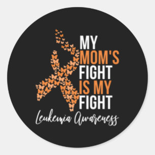 Leukaemia Orange Ribbon Butterfly Mum'S Fight Is M Classic Round Sticker