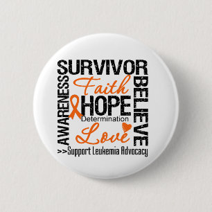 Leukaemia Survivors Motto 6 Cm Round Badge